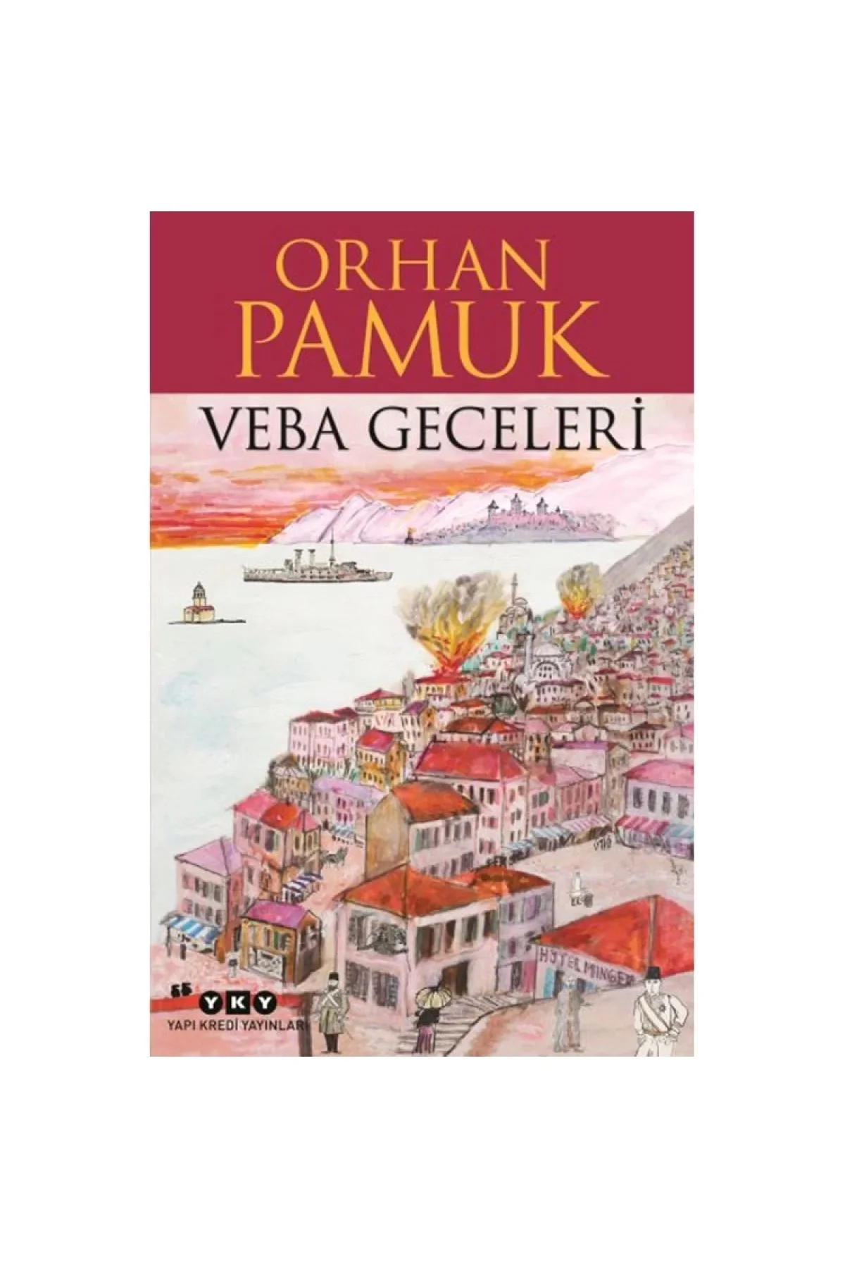 Veba Geceleri Orhan Pamuk Yapı Kredi