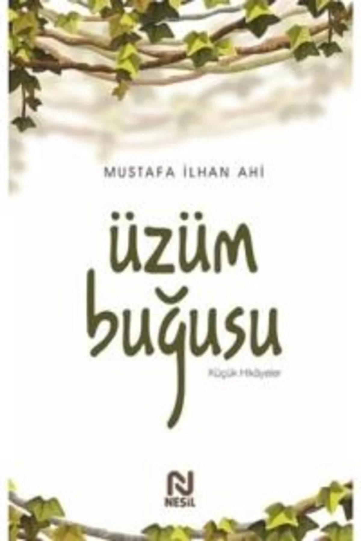 Üzüm Buğusu Nesil Basım