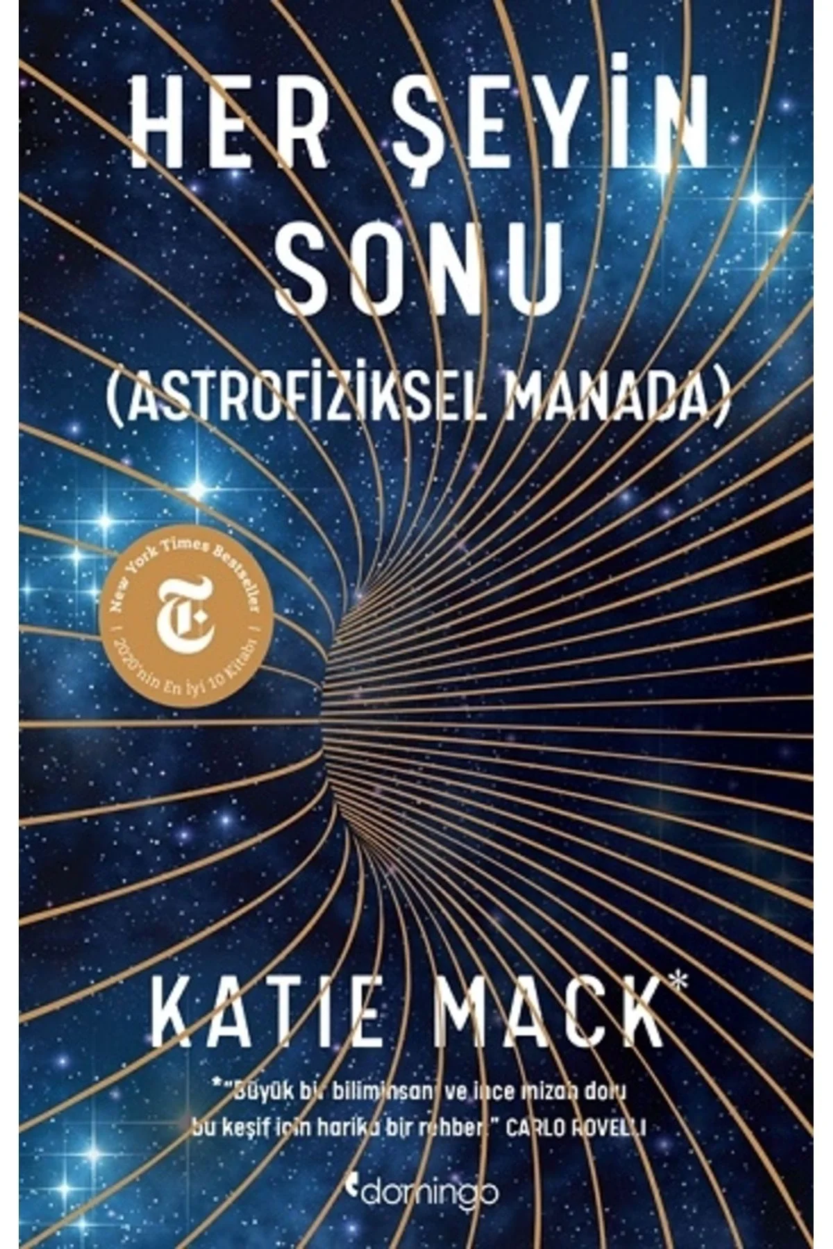 Herşeyin Sonu Katıe Mack Domingo