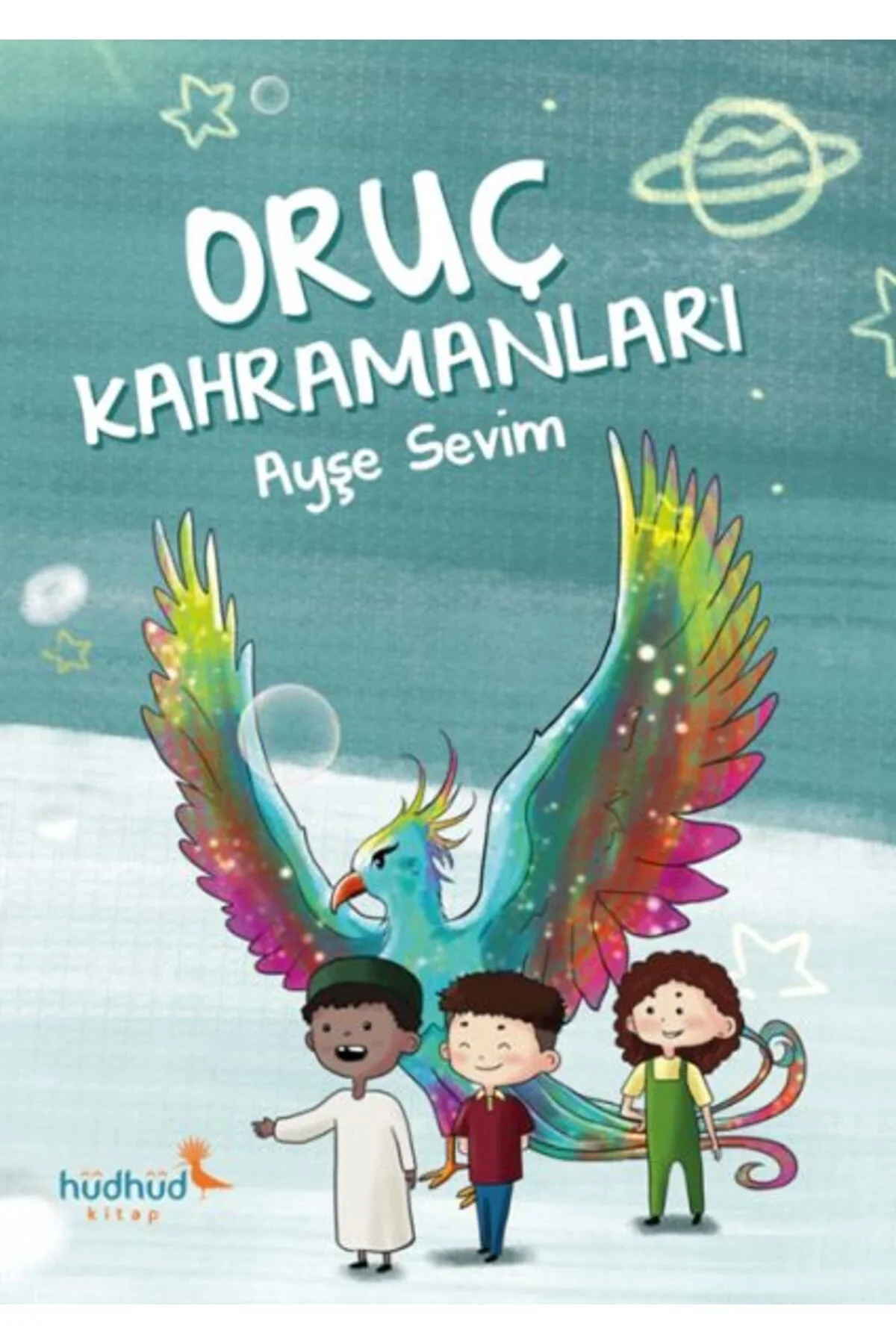 Oruç Kahramanları Ayşe Sevim Hudhud Kitap