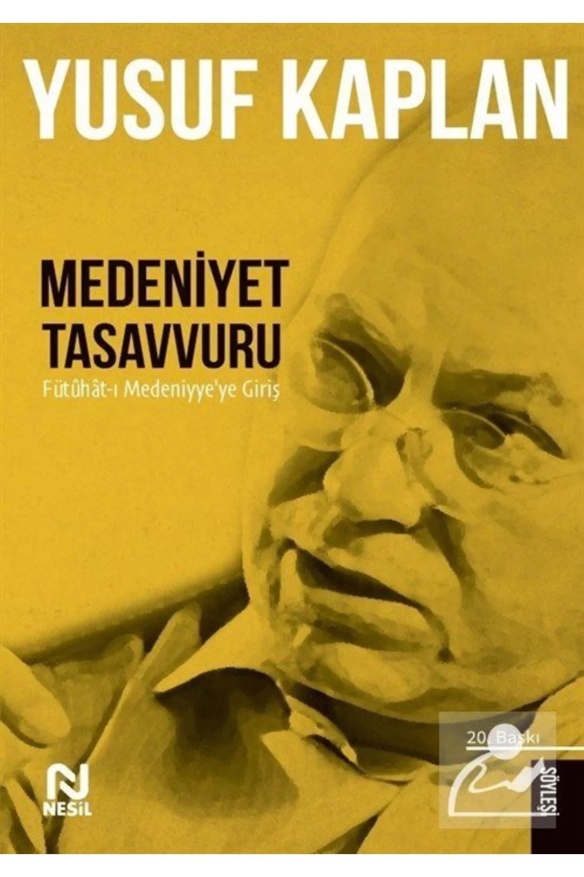 Medeniyet Tasavvuru Yusuf Kaplan Nesil Yayın