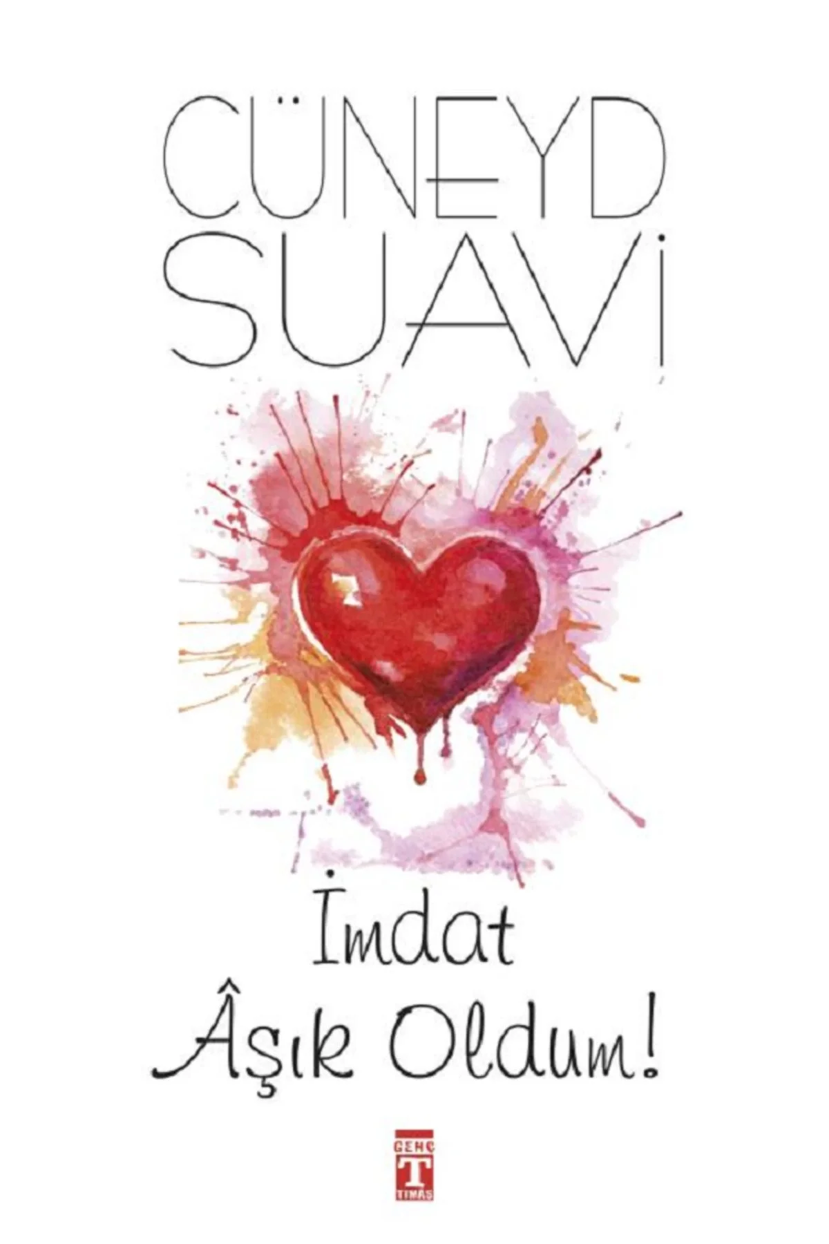 İmdat Aşık Oldum Cüneyd Suavi Timaş