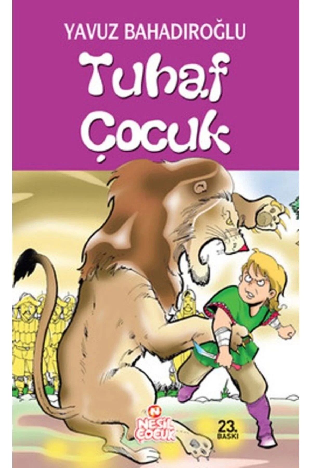 Tuhaf Çocuk / Y.Bahadıroğlu Nesil
