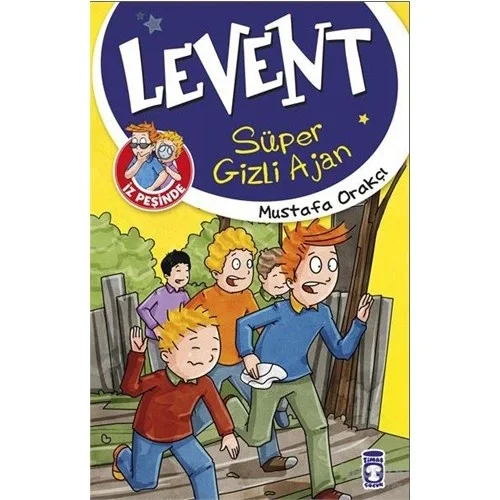 Levent İz Peşinde 1 Süper Gizli Ajan Timaşçocuk