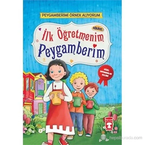 İlk Öğretmenim Peygamberim Nur Kutlu Timaşçocuk
