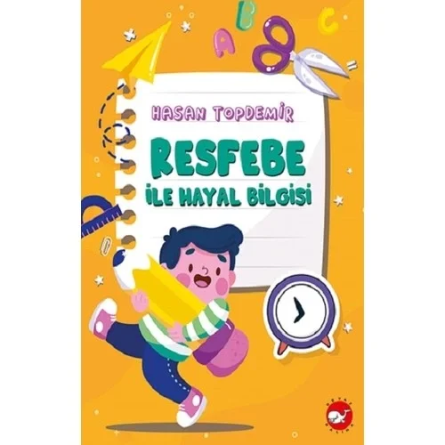 Resfebe İle Hayal Bilgisi Hasan Topdemir Beyaz Balina