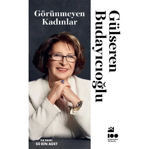 Görünmeyen Kadınlar Gülseren Budayıcıoğlu Doğan Kitap