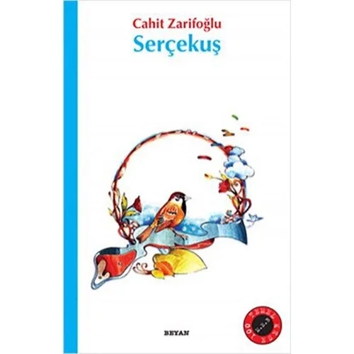 Serçekuş-Cahit Zarifoğlu- Beyan Yayınları