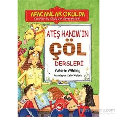 Afacanlar Okulda Ateş Hanımın Çöl Dersleri- Michael Cox Beyaz Balina