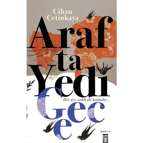 Arafta Yedi Gece Cihan Çetinkaya Timaş