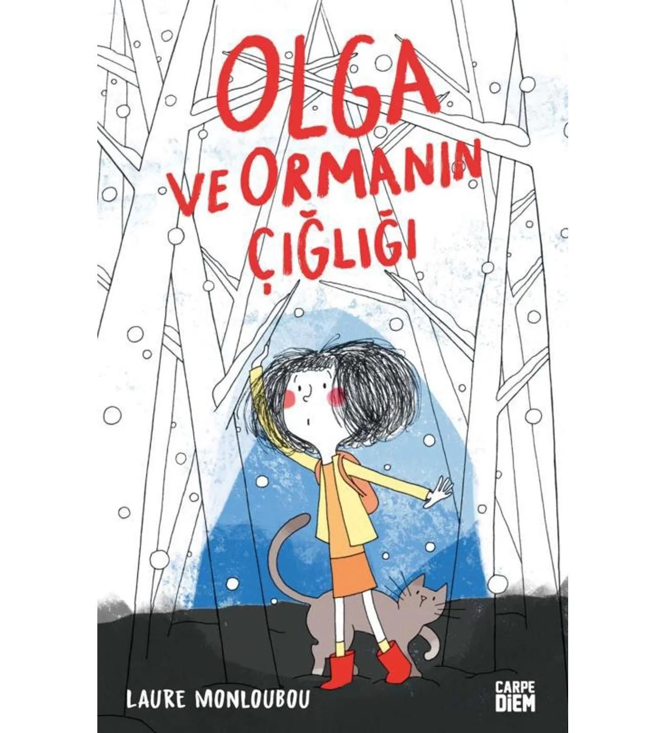 Olga Ve Ormanın Çığlığı Carpe Dıem