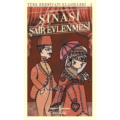 Şair Evlenmesi-Şinasi İş Bankası