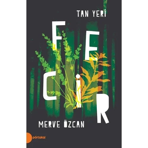 Tanyeri 2 Fecir Merve Özcan Portakal