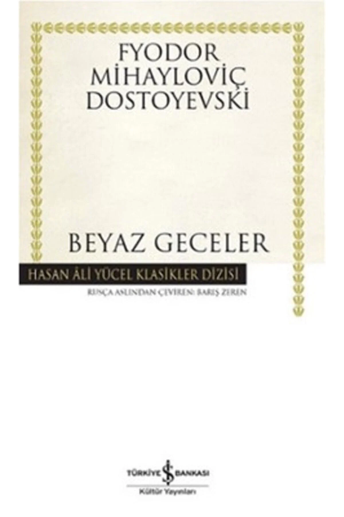 Beyaz Geceler Dostoyevski İş Bankası
