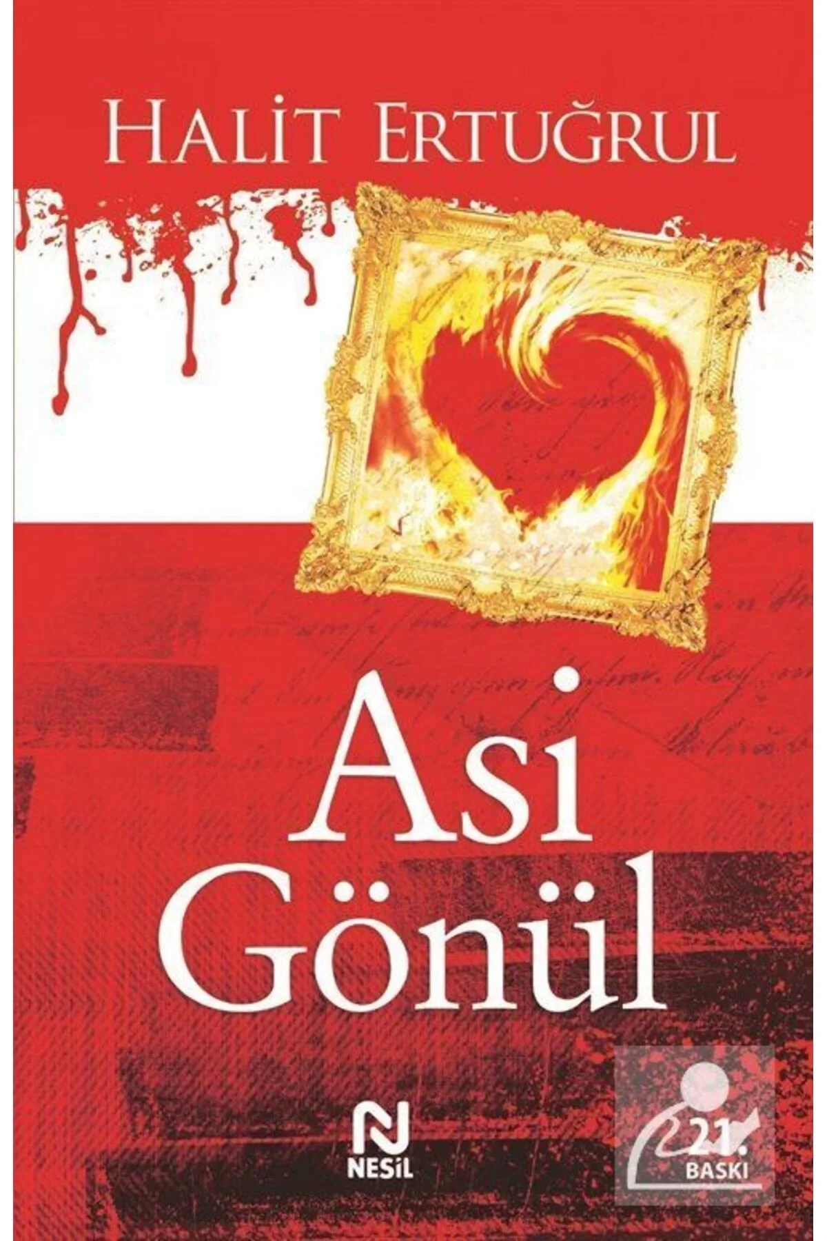 Asi Gönül Halit Ertuğrul Nesil