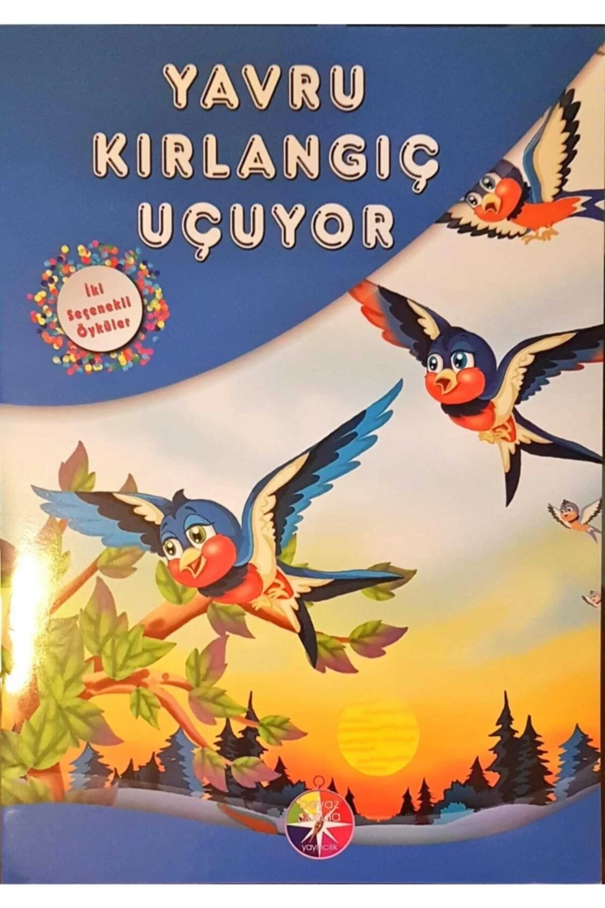 Yavru Kırlangıç Uçuyor İki Seçenekli Öyküler Dizisi Beyaz Pusula