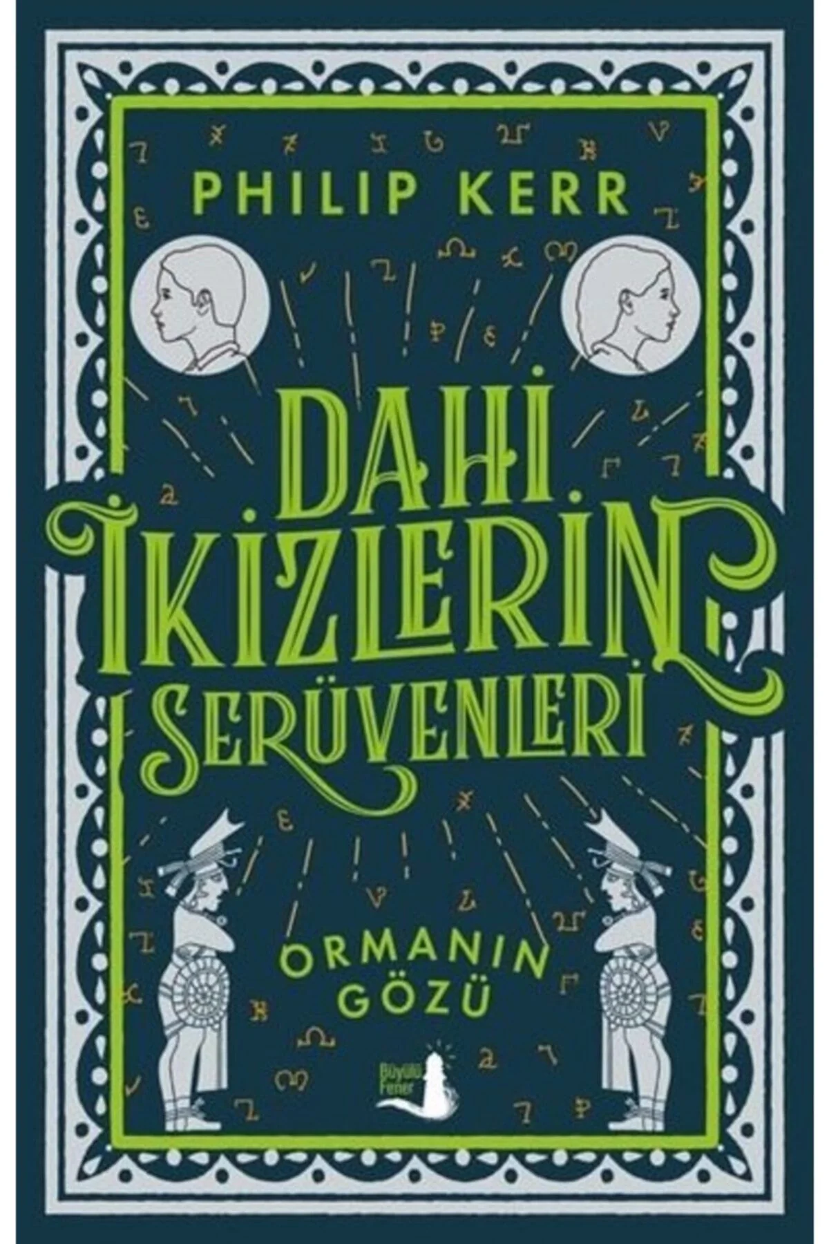 Dahi İkizlerin Serüvenleri Ormanın Gözü Büyülü Fener