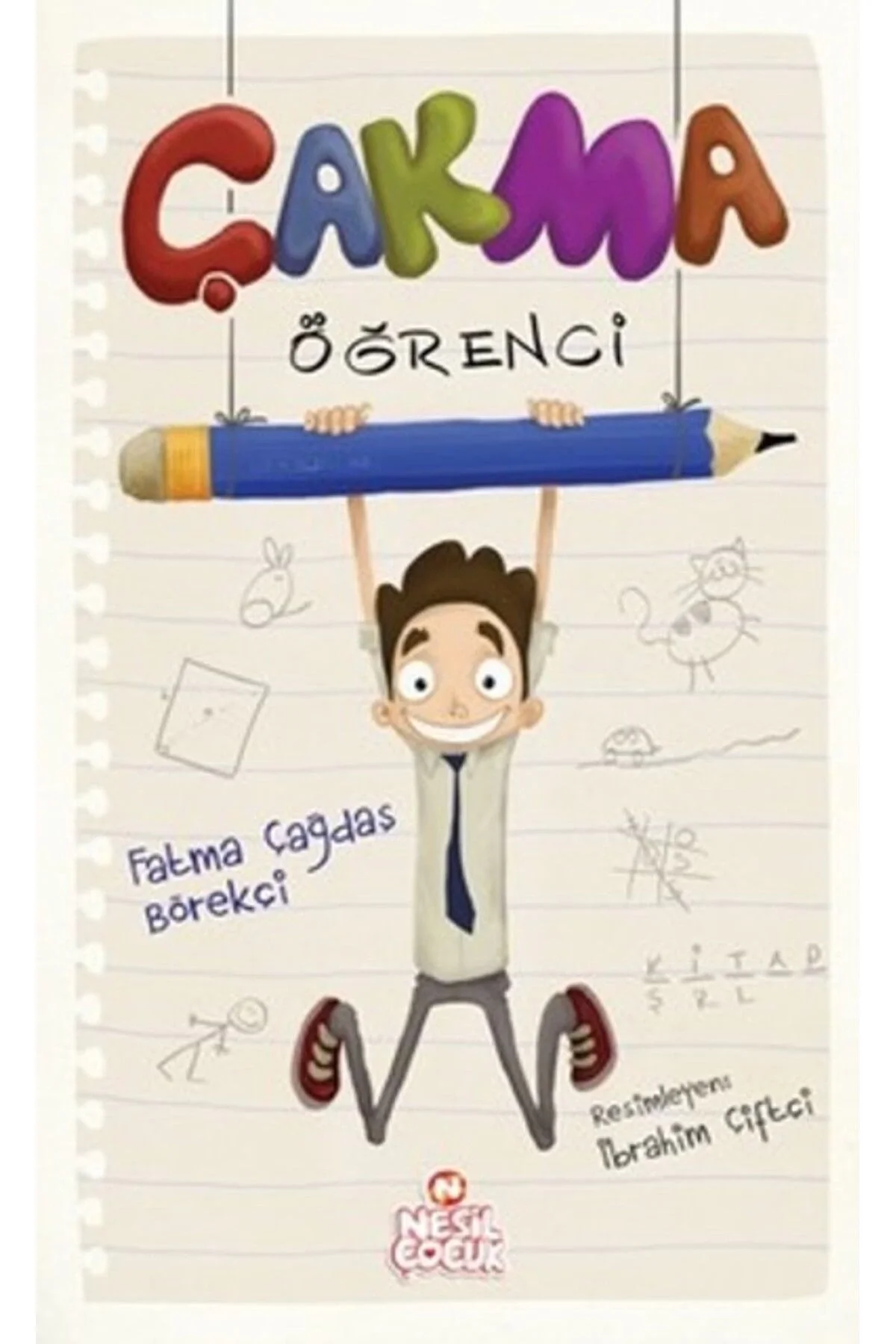 Çakma Öğrenci.Fatma Çağdaş Börekçi Nesil