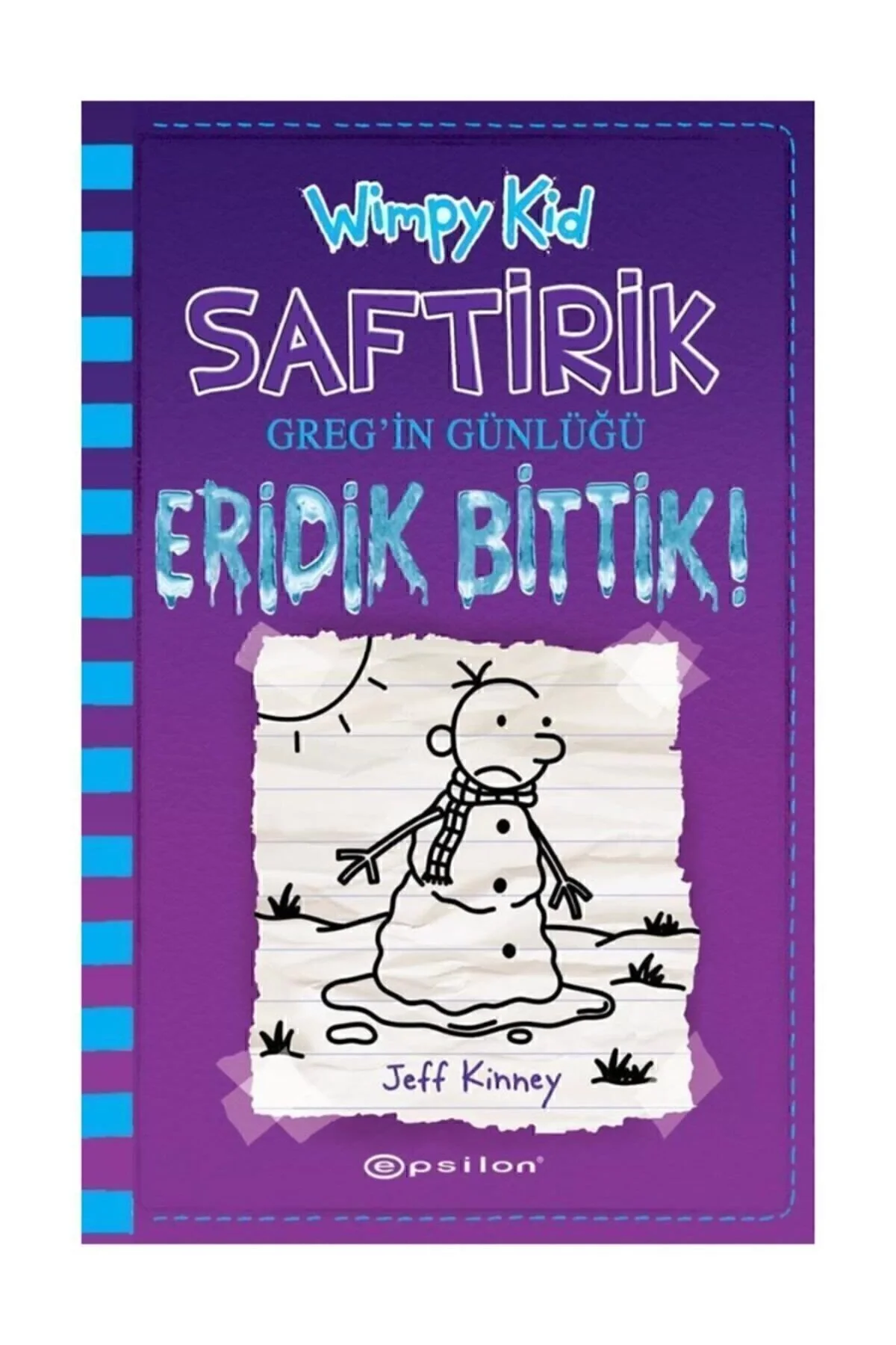 Saftirik Gregin Günlüğü 13 Eridik Bittik Epsilon