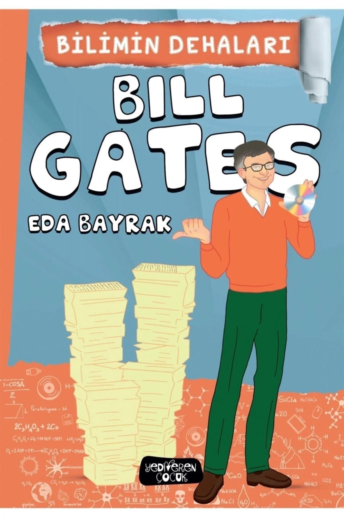 Bilimin Dehaları Bıll Gates Eda Bayraktar Yediveren