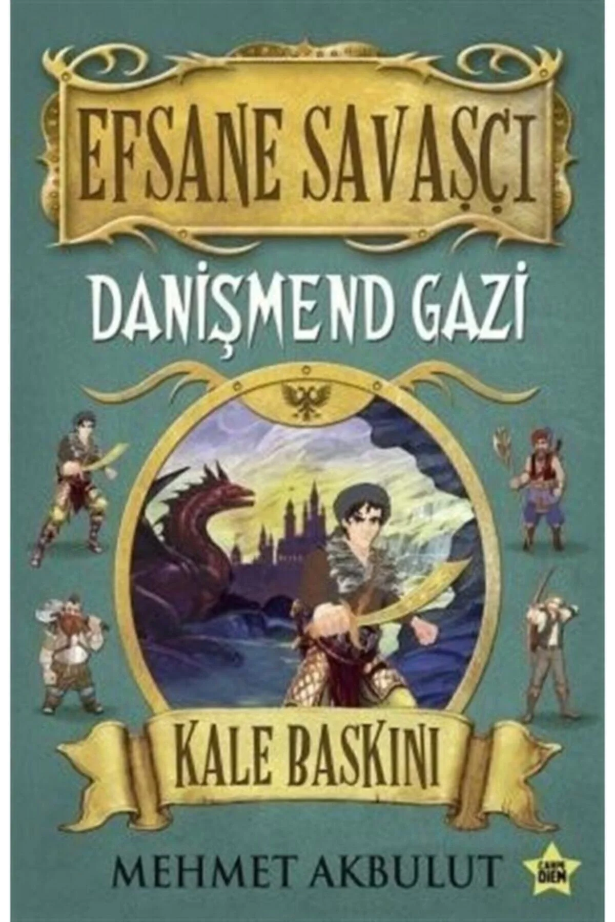 Efsane Savaşçı Danişmend Gazi Kale Baskını Carpe Dıem