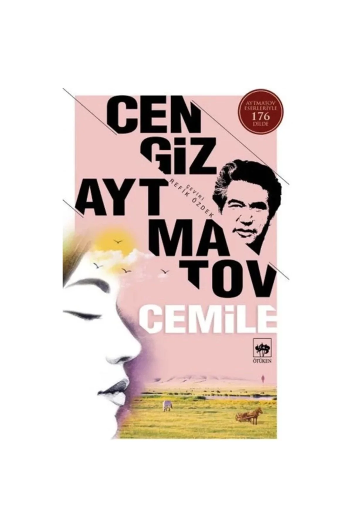 Cemile -Cengiz Aytmatov Ötüken