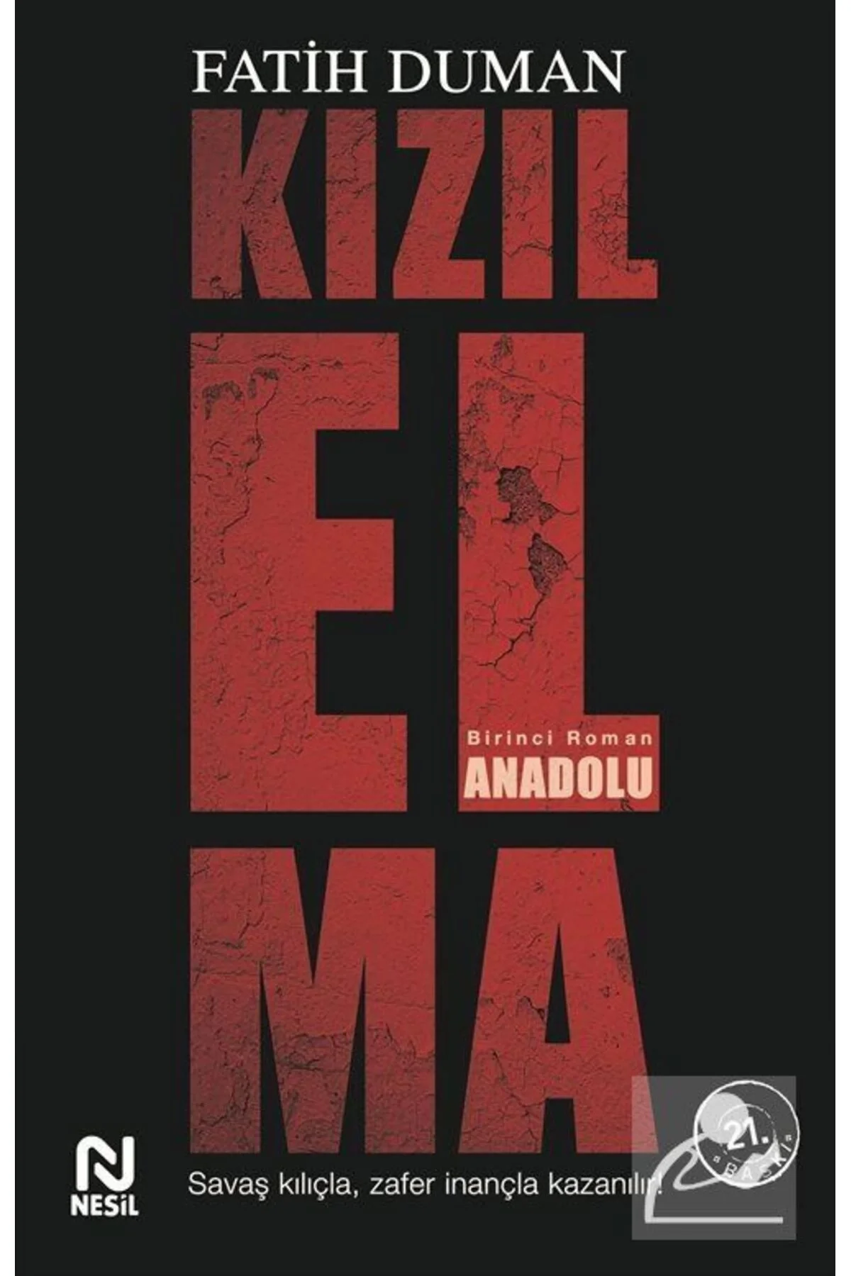 Kızıl Elma Anadolu Fatih Duman Nesil