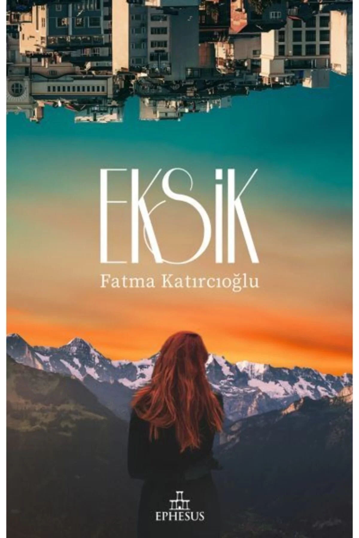 Eksik Fatma Katırcıoğlu Ephesus