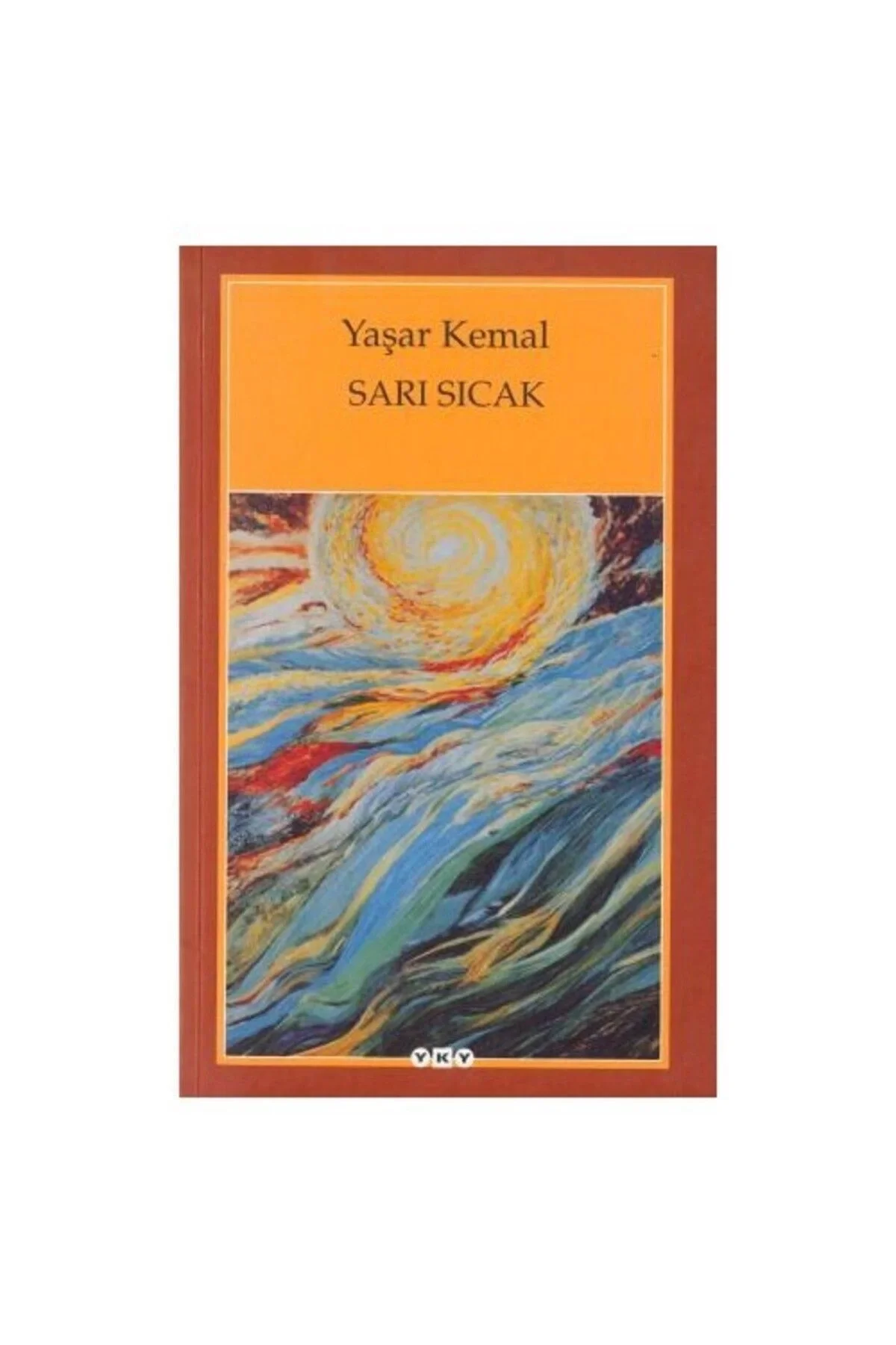 Sarı Sıcak Yaşar Kemal Yapı Kredi