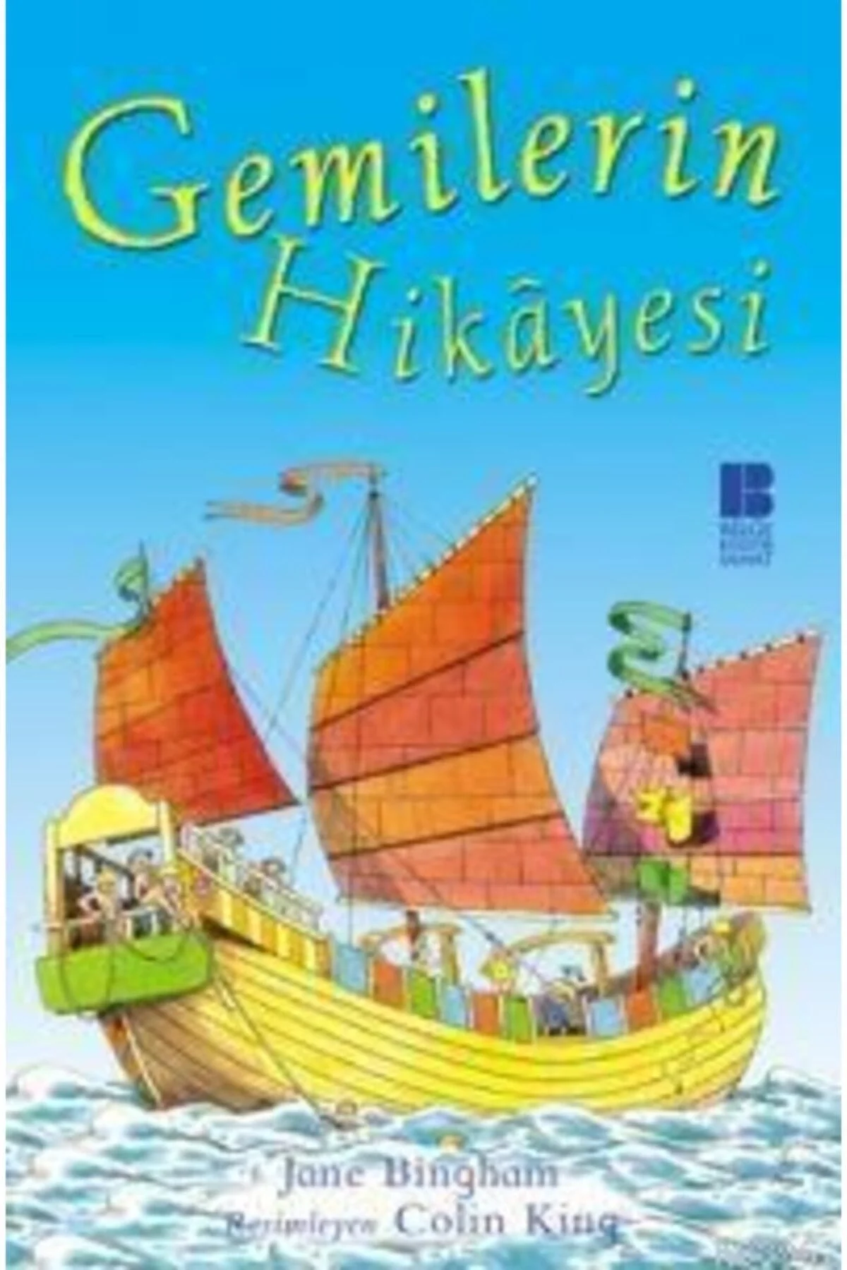 Gemilerin Hikayesi Bilge Kültür