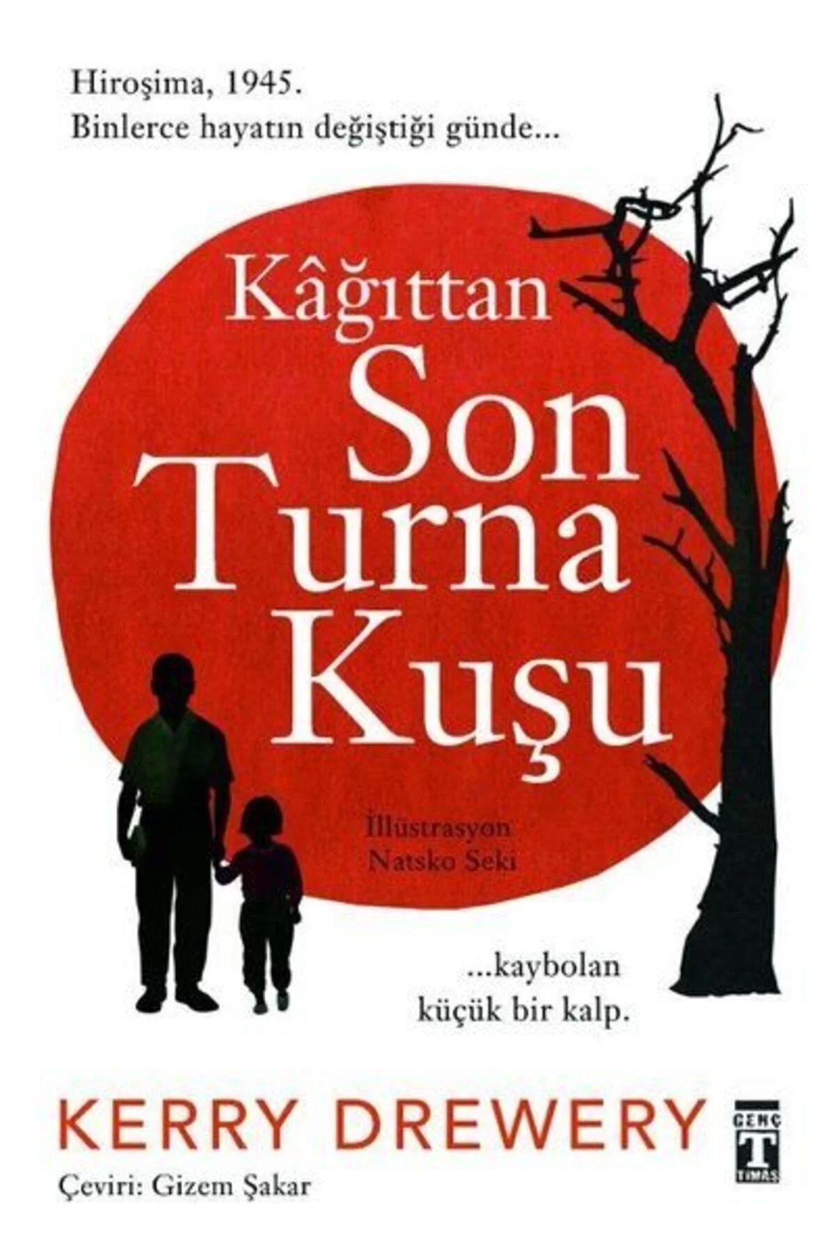 Kağıttan Son Turna Kuşu Kerry Drewery Genç Timaş