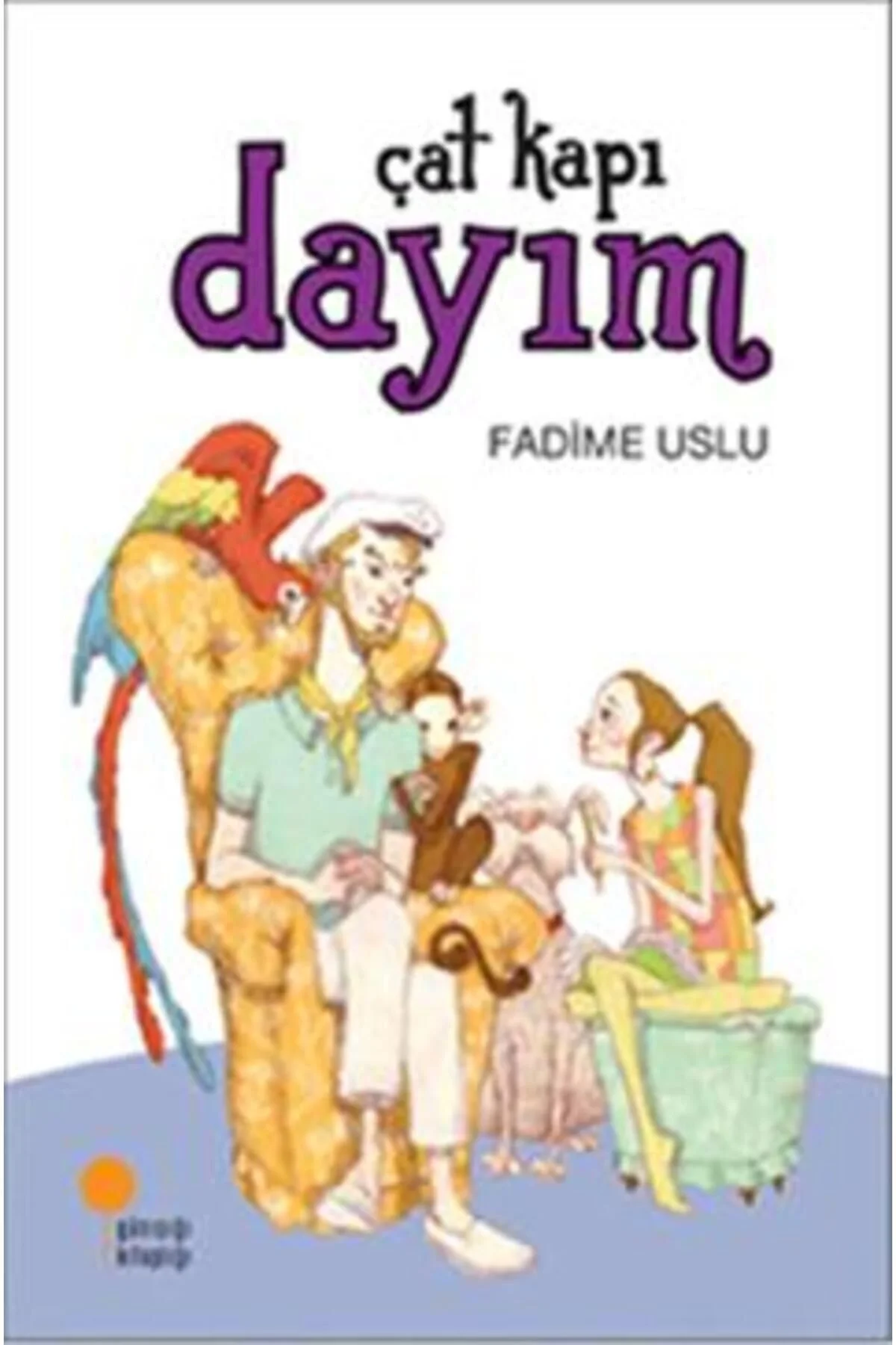 Çat Kapı Dayım Fadime Uslu Günışığı