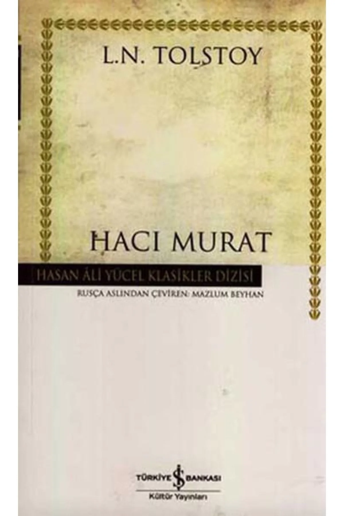 Hacı Murat L.N.Tolstoy İş Bankası