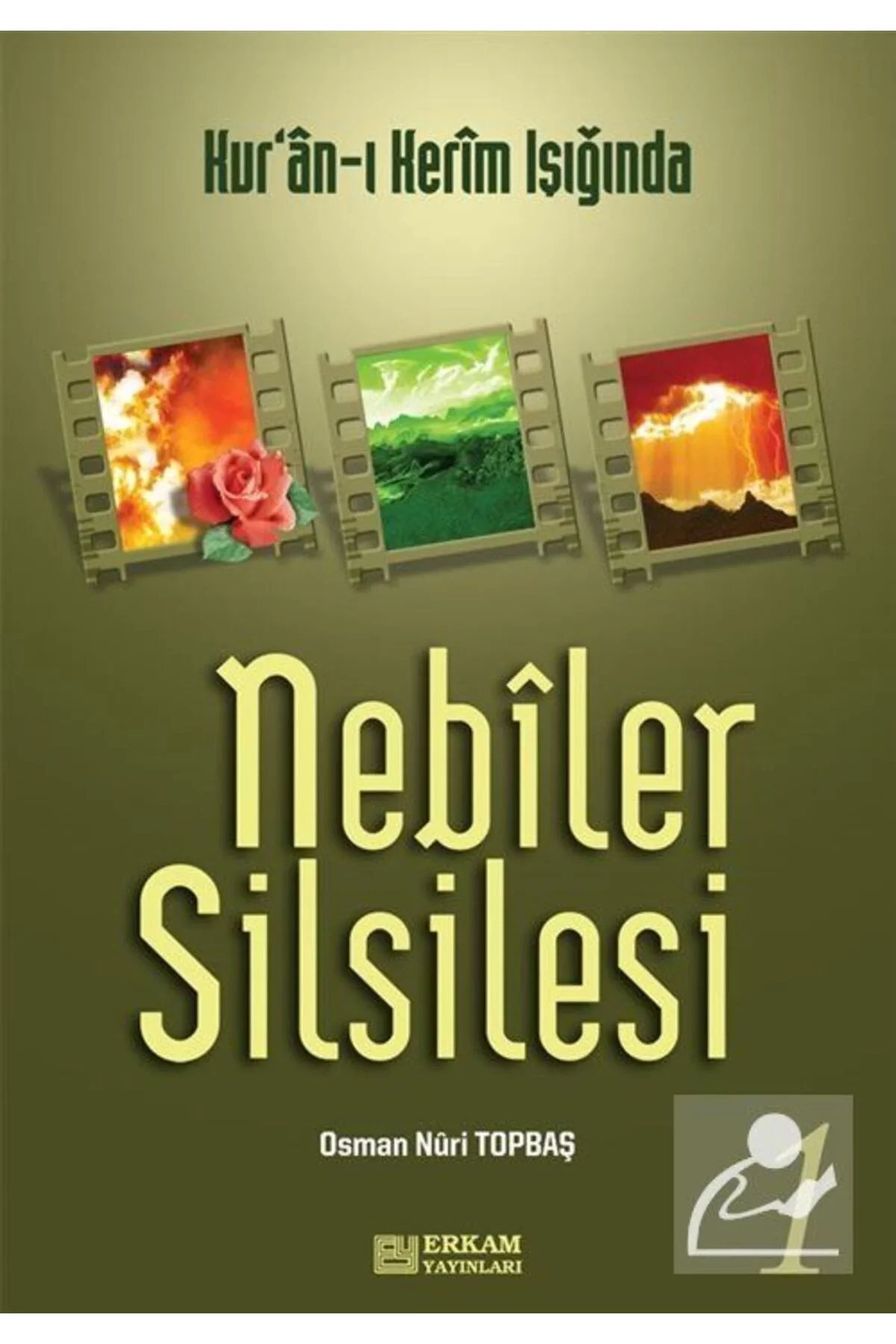 Nebiler Silsilesi 1 Karton Kapak O. Nuri Topbaş Erkam