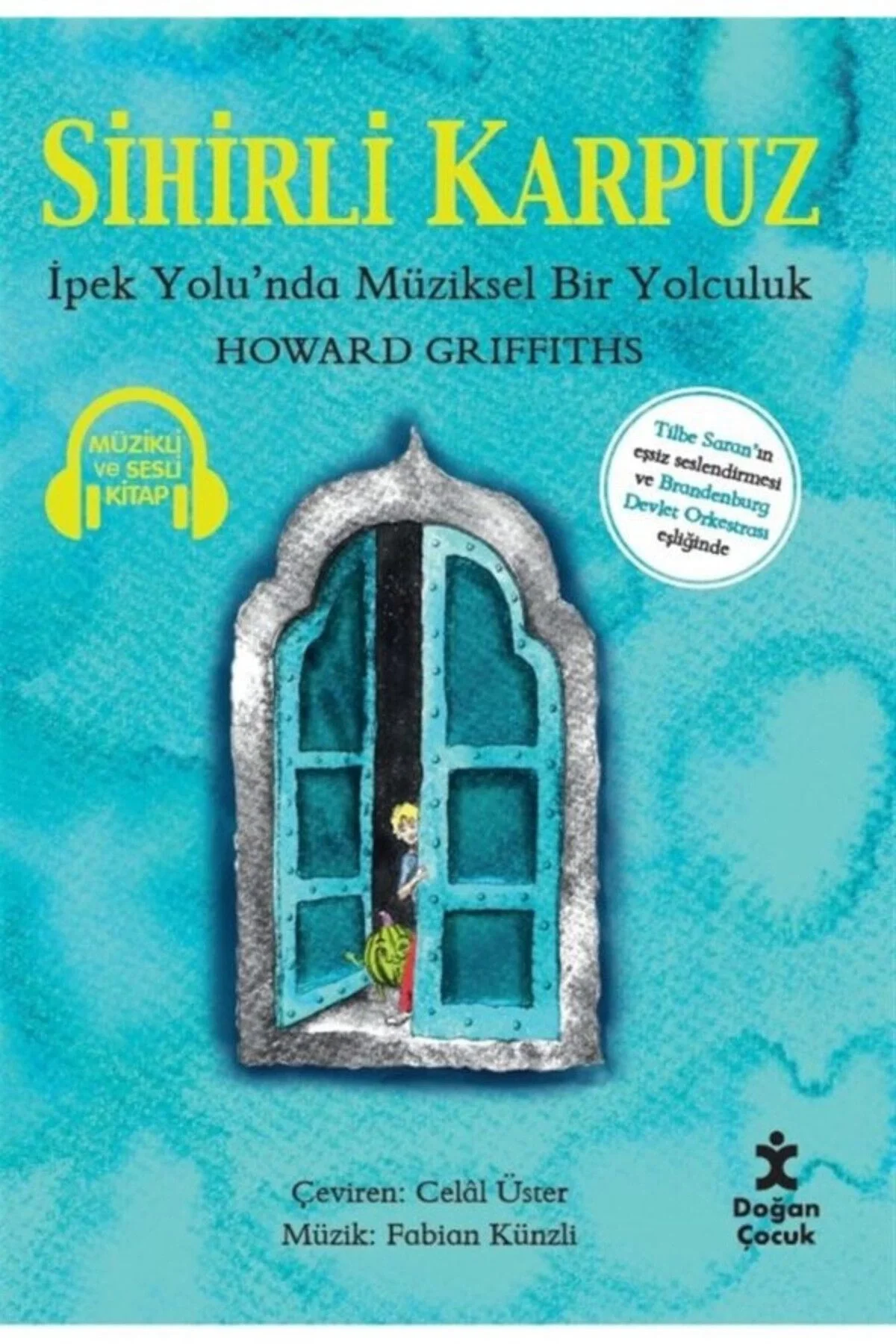 Sihirli Karpuz Resimli Doğan Çocuk