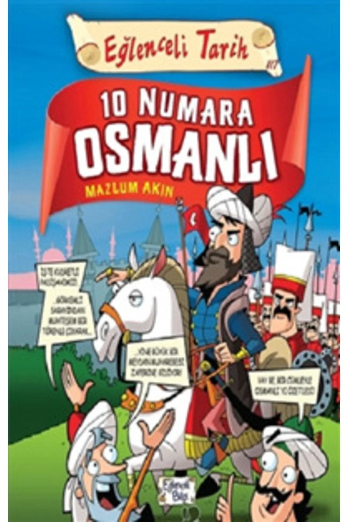 10 Numara Osmanlı Eğlenceli Tarih Eğlencelibilgi