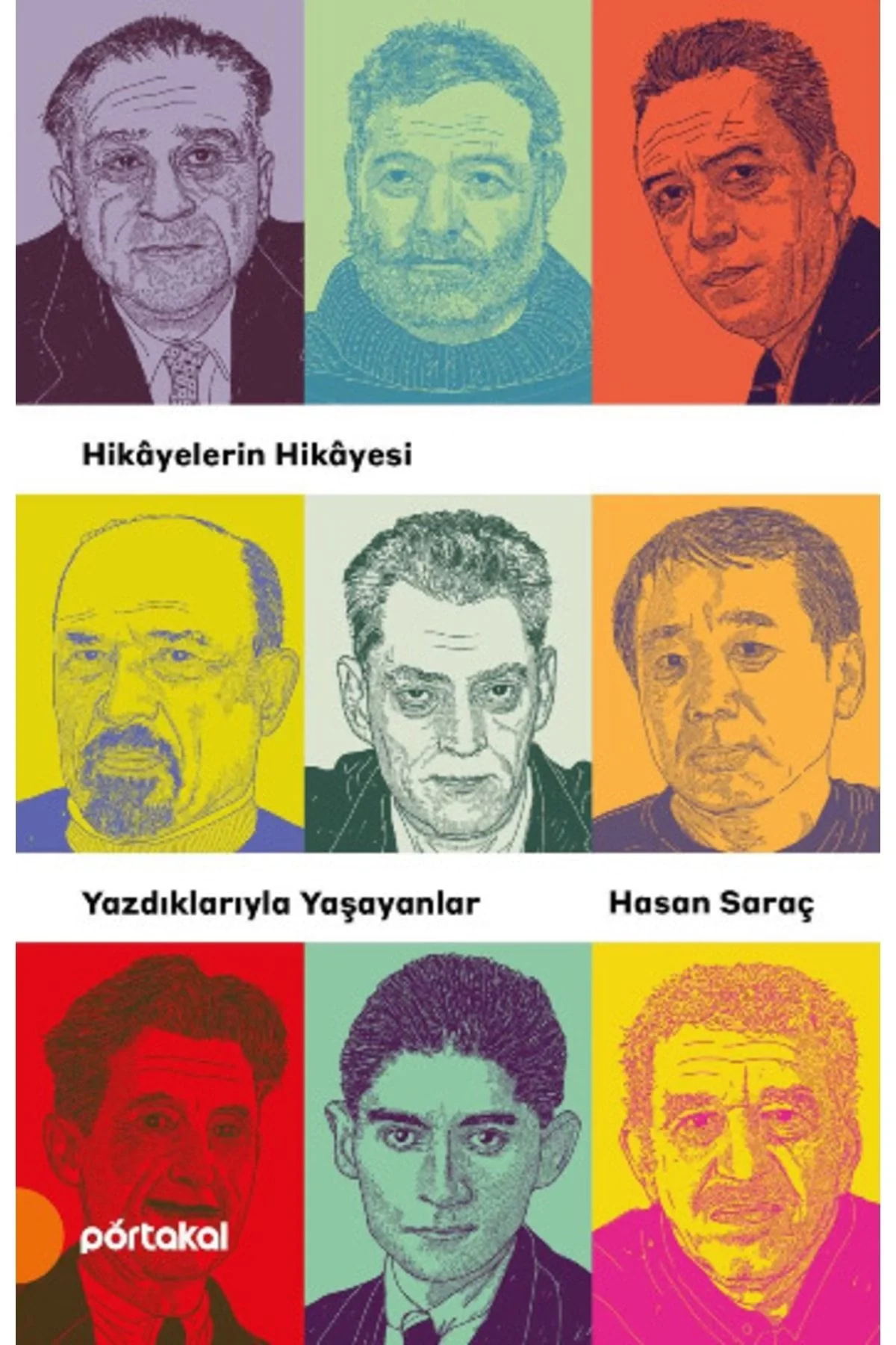 Yazdiklariyla Yaşayanlar 1 Hasan Saraç Portakal
