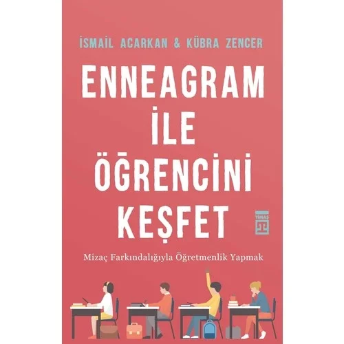 Enneagram İle Öğrencini Keşfet İsmail Acarkan Timaş
