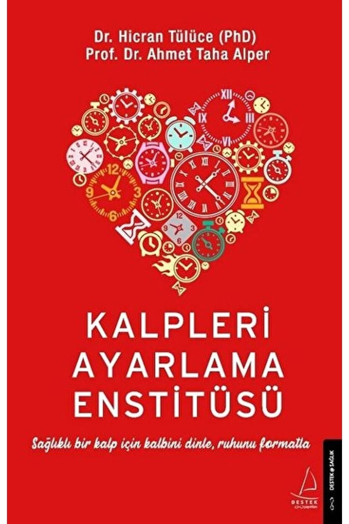 Kalpleri Ayarlama Enstitüsü Dr.Hicran Tüllüce Destek Yayınp