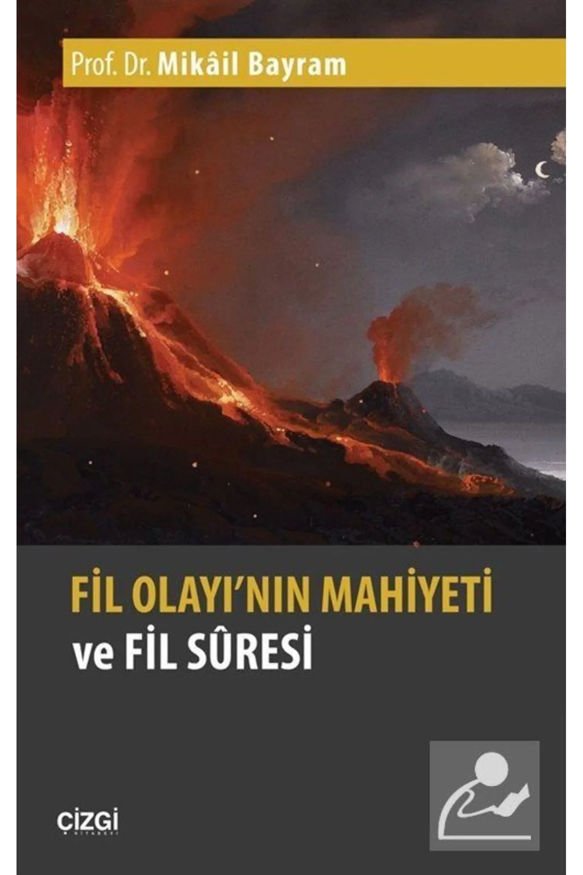 Fil Olayının Mahiyeti Ve Fil Süresi Mikail Bayram Çizgi Yayın