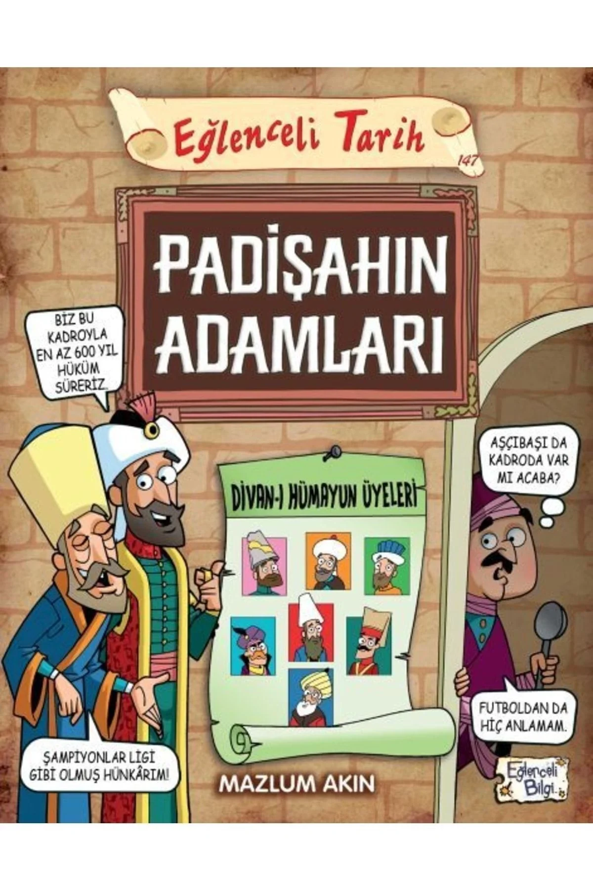 Padişahın Adamları Mazlum Akın Eğlenceli Tarih