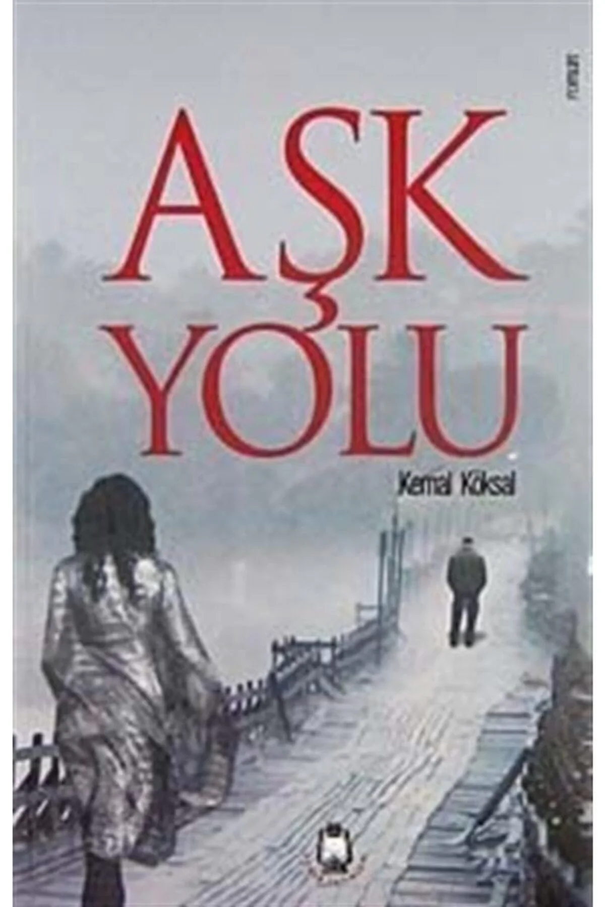 Aşk Yolu - Kemal Köksal - Fener