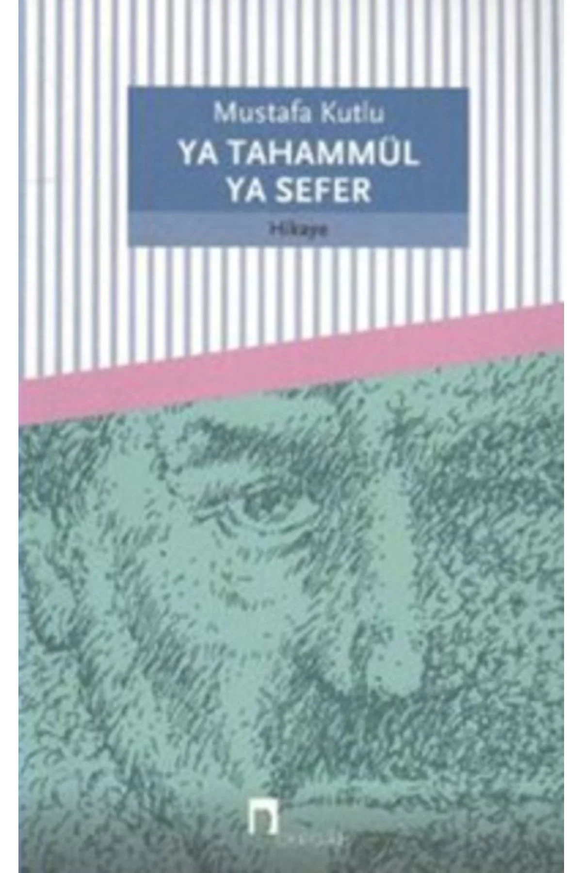 Ya Tahammül Ya Sefer Mustafa Kutlu Dergah