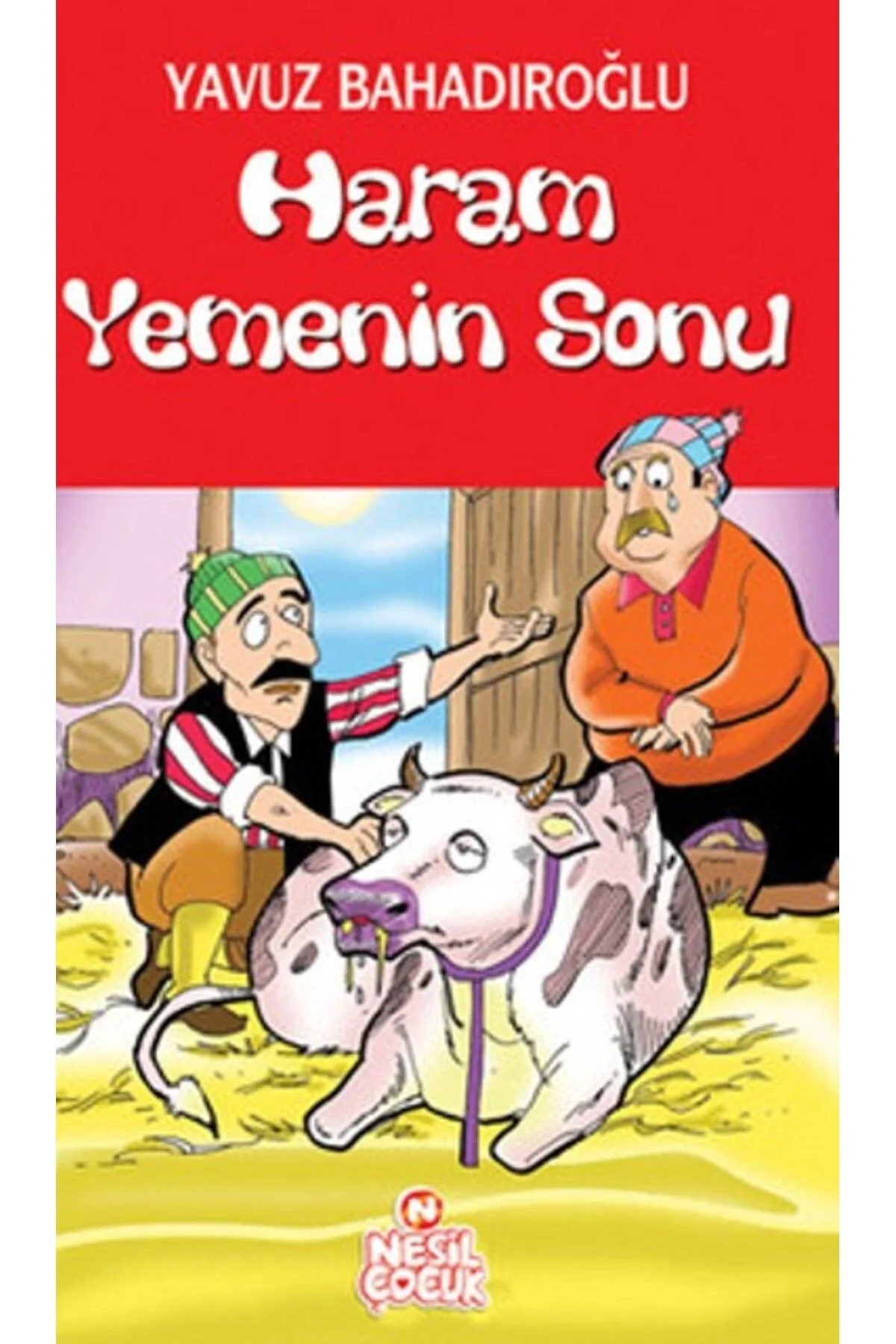Haram Yemenin Sonu Y.Bahadıroğlu Nesil Yay