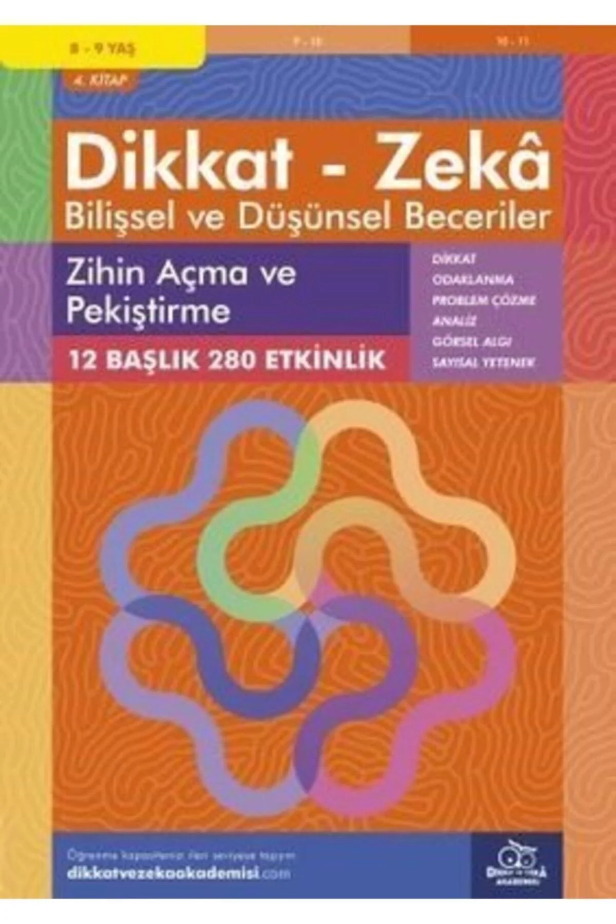 Dikkat Zeka 4.Kitap Zihin Açma Pekiştirme