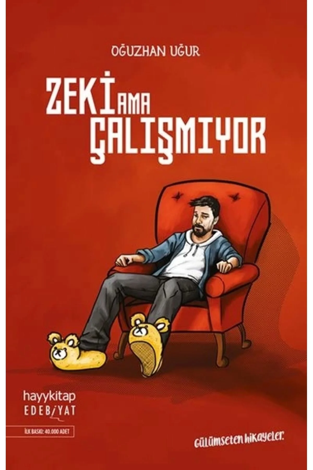 Zeki Ama Çalışmıyor Oğuzhan Uğur Hayykitap