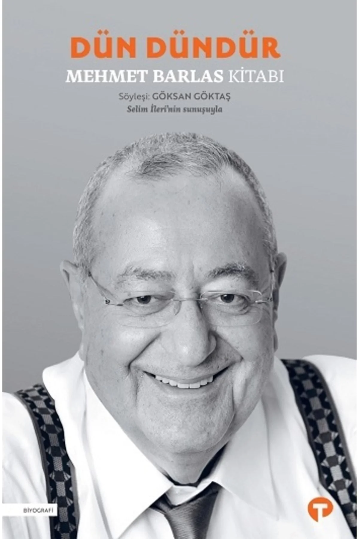 Dün Dündür Mehmet Barlas Kitabı Turkuvaz Kitap
