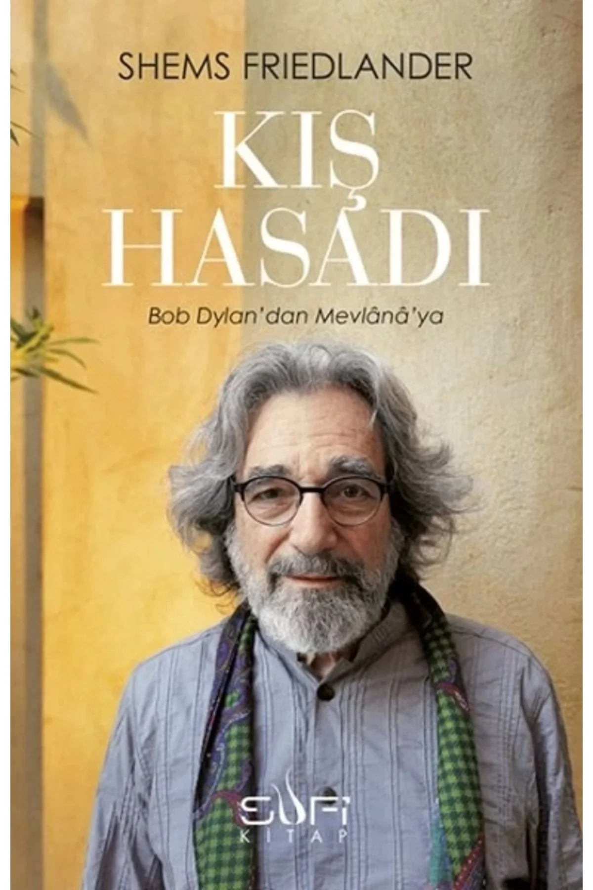 Kış Hasadı. Shems Frıedlander- Timaş