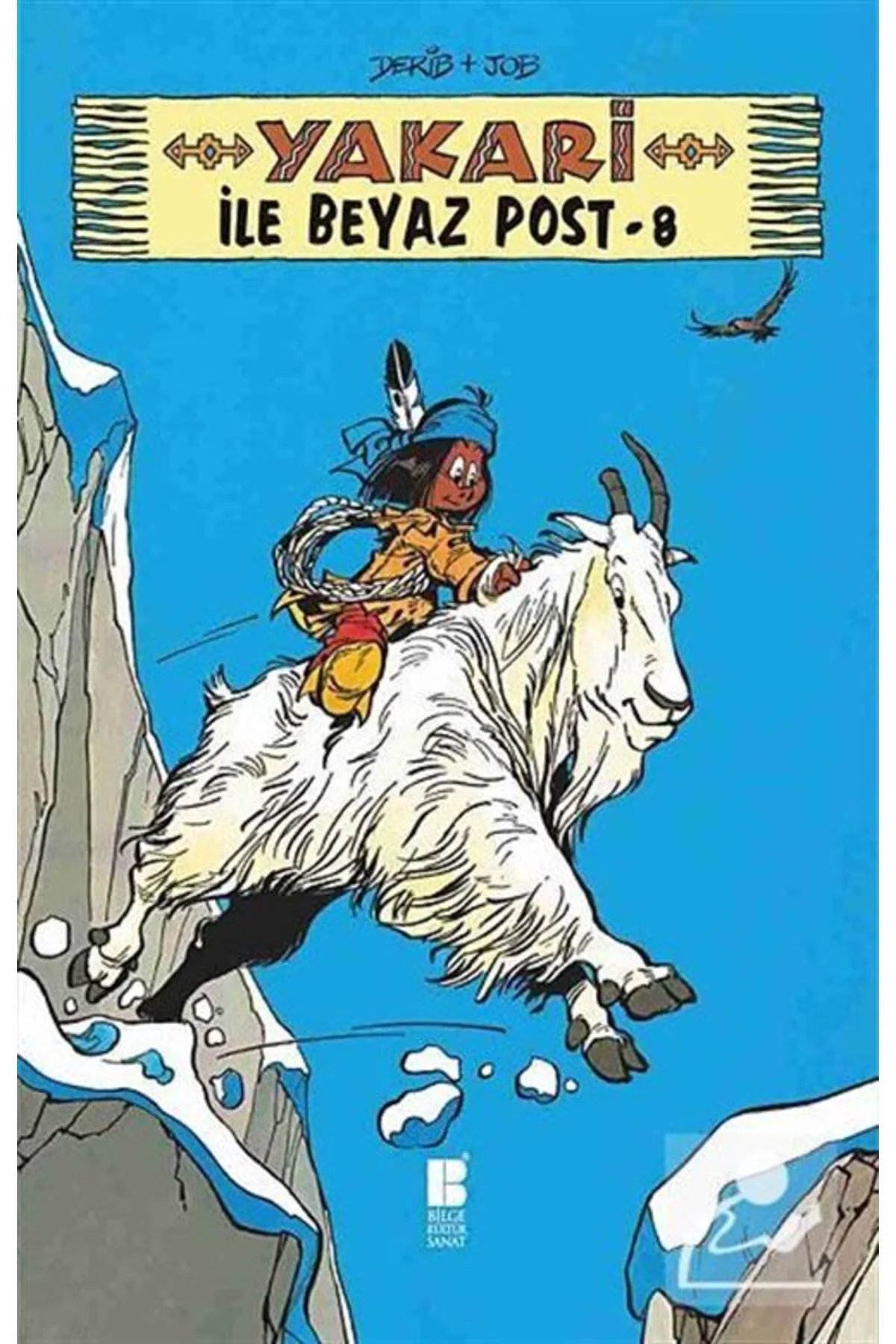 Yakari İle Beyaz Post 8 Bilge Kültür