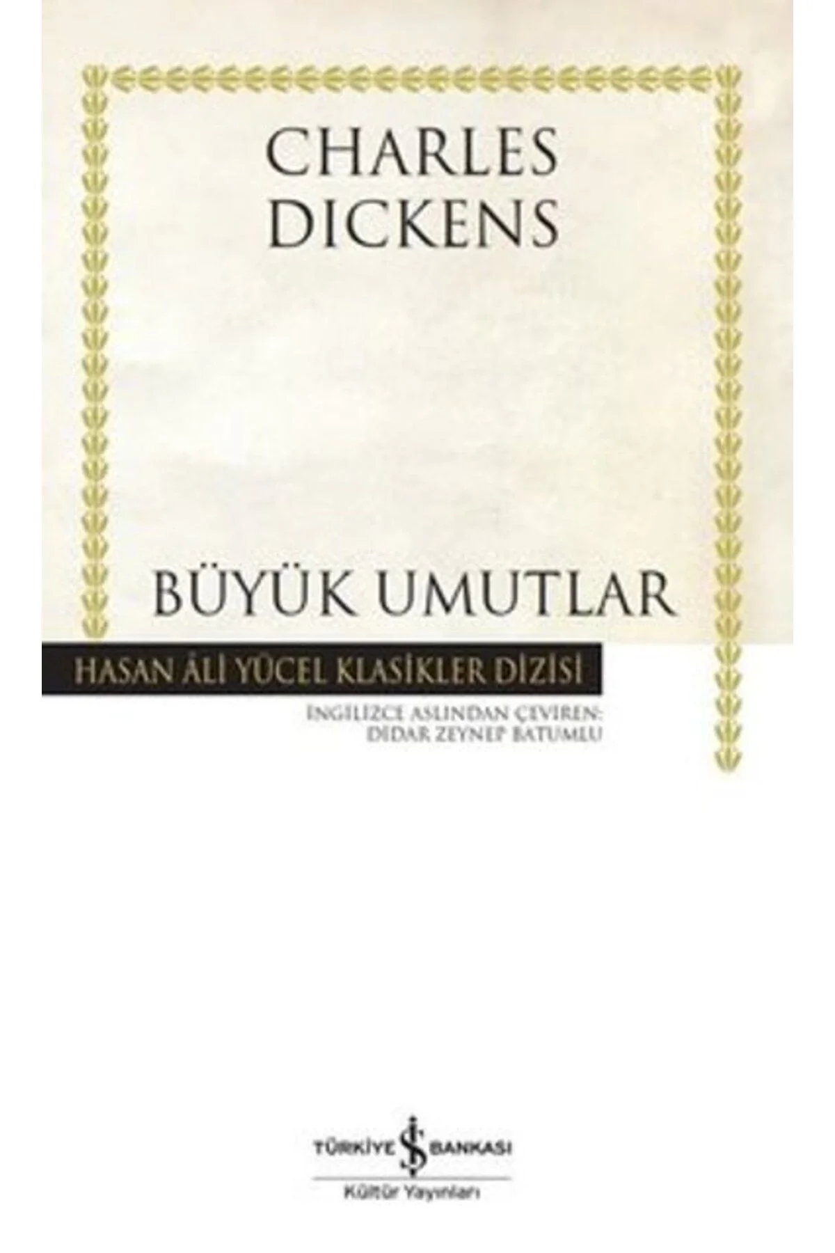 Büyük Umutlar Charles Dıckens İş Bankası